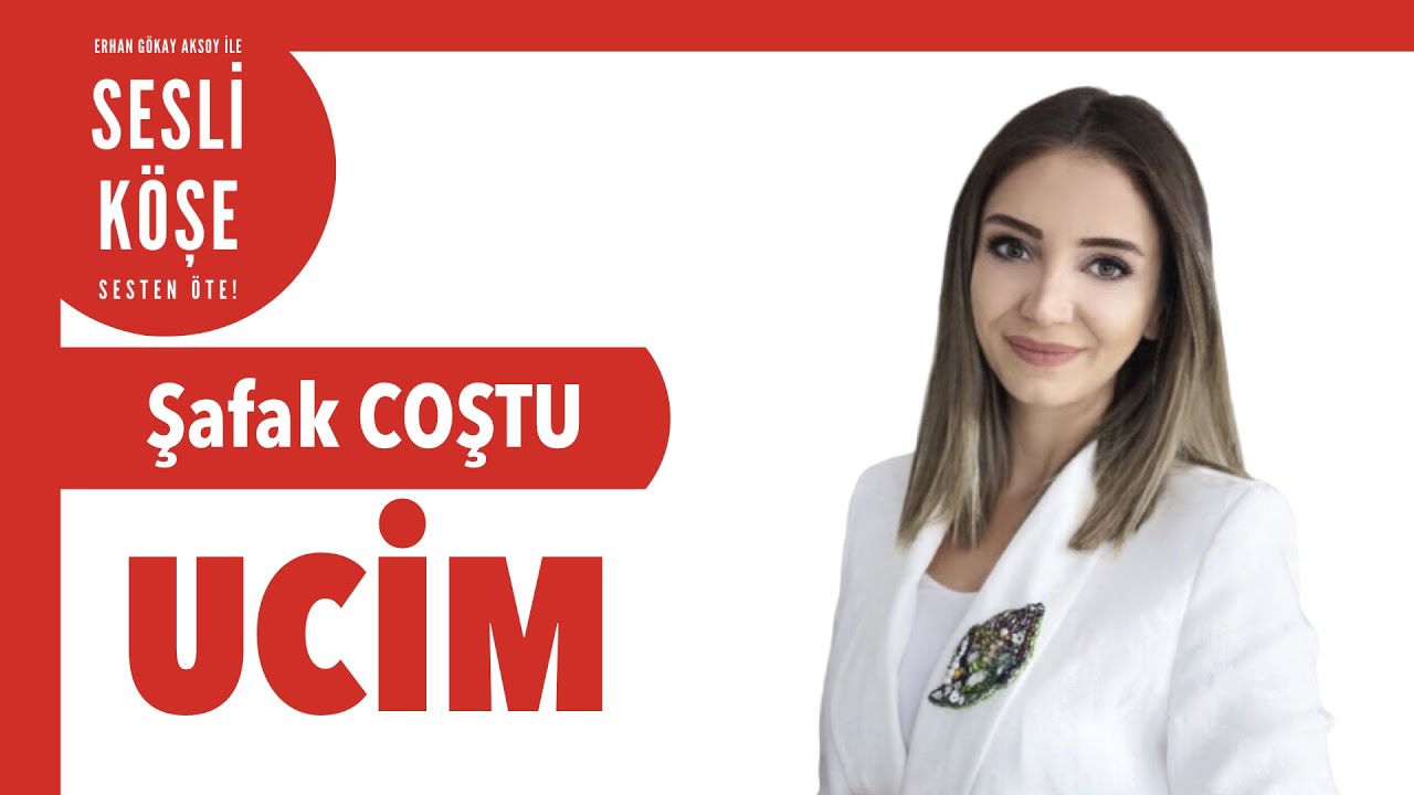 Şafak Coştu ''UCİM'' - Sesli K&ouml;şe Yazısı 22 Ekim 2020 #Perşembe #EvdeKal