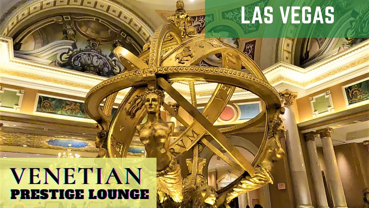 New Prestige Lounge at the Venetian Las Vegas (2021 Edition) - Awesome Lounge with Happy Hour & More