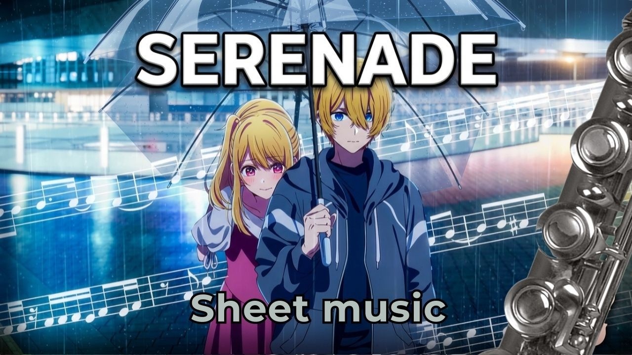 Oshi no Ko S3 – Serenade (Flute Sheet Music) – Natori