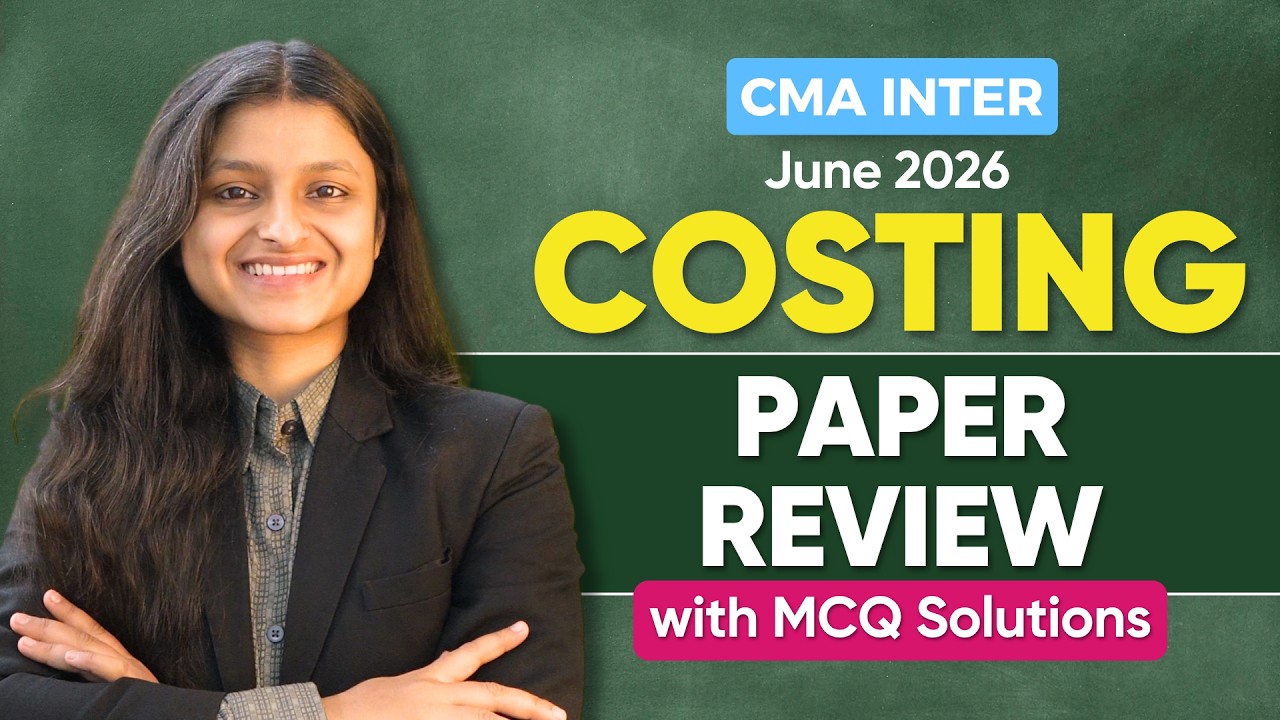 CMA Inter Cost Accounting June 2026 Paper Review | Complete MCQ Solutions | Palak Sharma