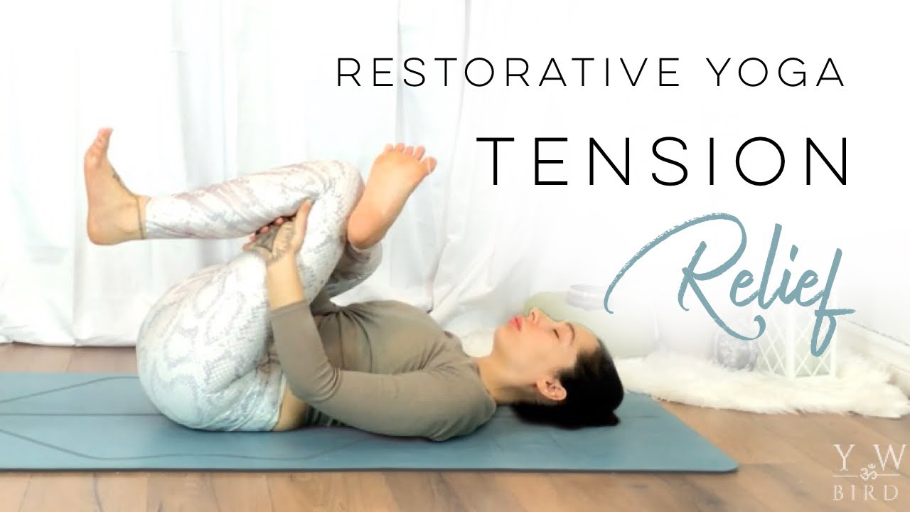 Restorative Yoga For Tension Relief | 30 Days Of Yoga