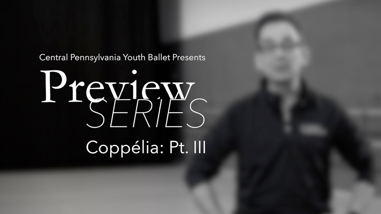 CPYB Preview Series - Coppelia Pt. III