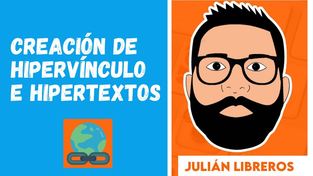 Creación de hipervínculos e hipertextos
