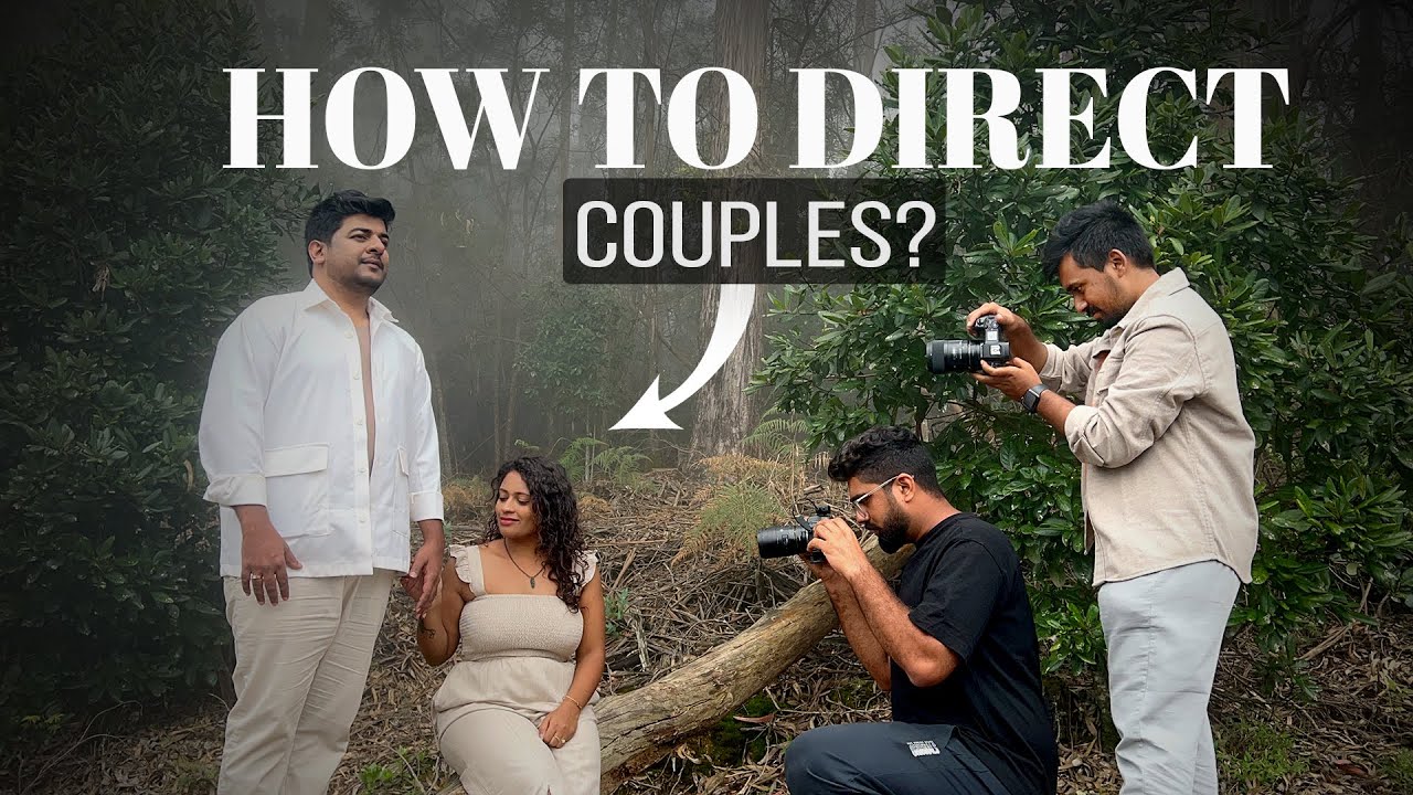 PRE WEDDING Shoot - How to DIRECT couple easily?