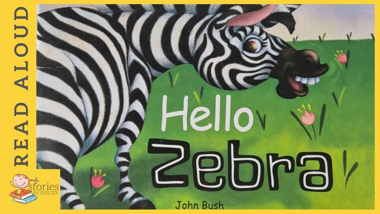 Hello Zebra | READ ALOUD | Storytime for kids