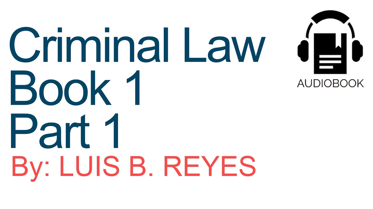 The Revised Penal Code | Criminal Law - Audiobook Reviewer