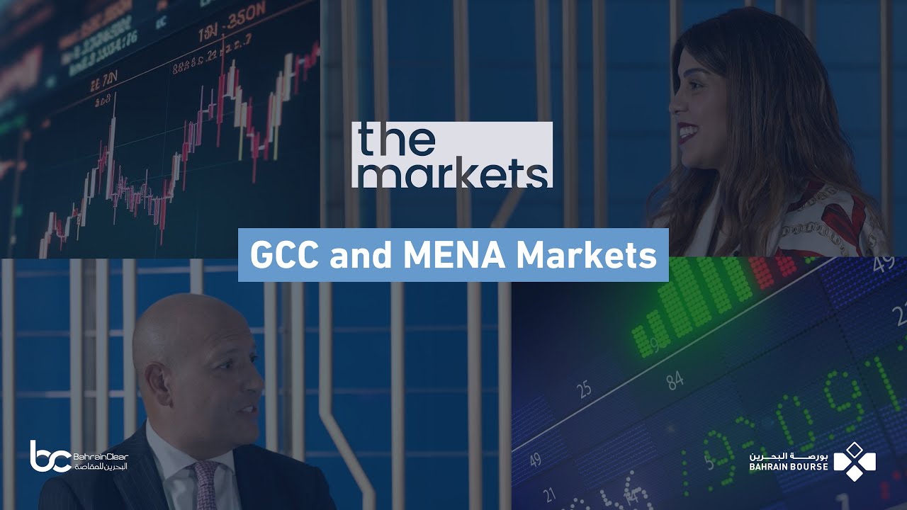 The Markets Episode 2: GCC and MENA Markets