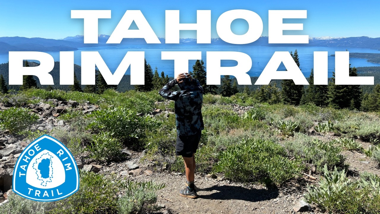 170 miles & 9 days on the Tahoe Rim Trail