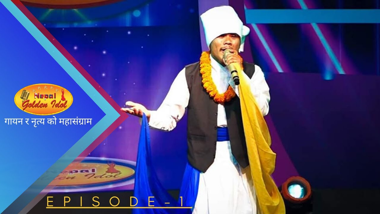 NEPAL GOLDEN IDOL Season 7 Ep#1