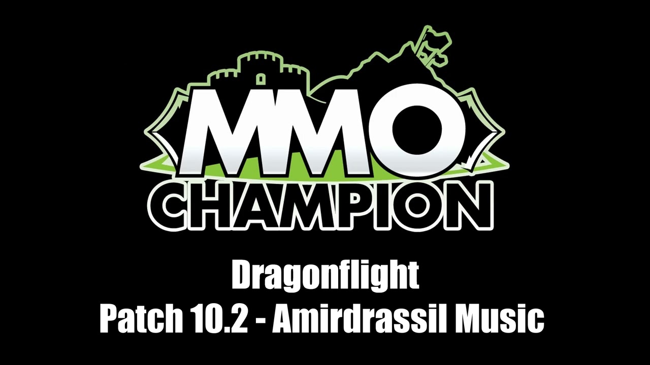 Patch 10.2 - Amirdrassil Raid Music