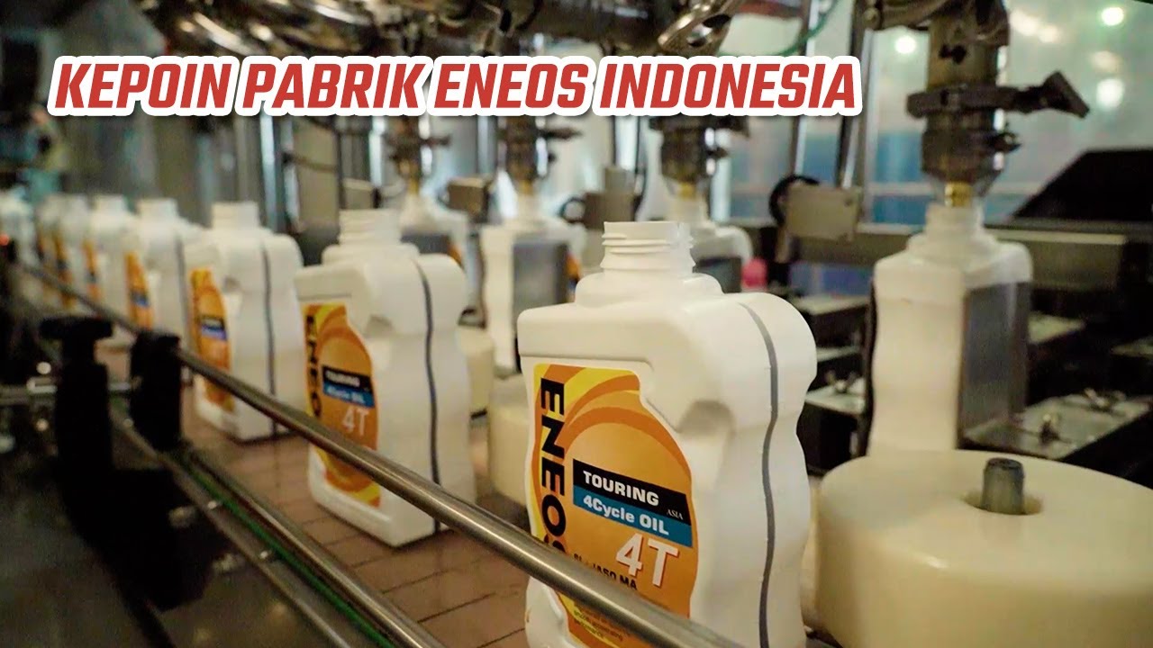 [Oli ENEOS] Kepoin Pabrik ENEOS Indonesia