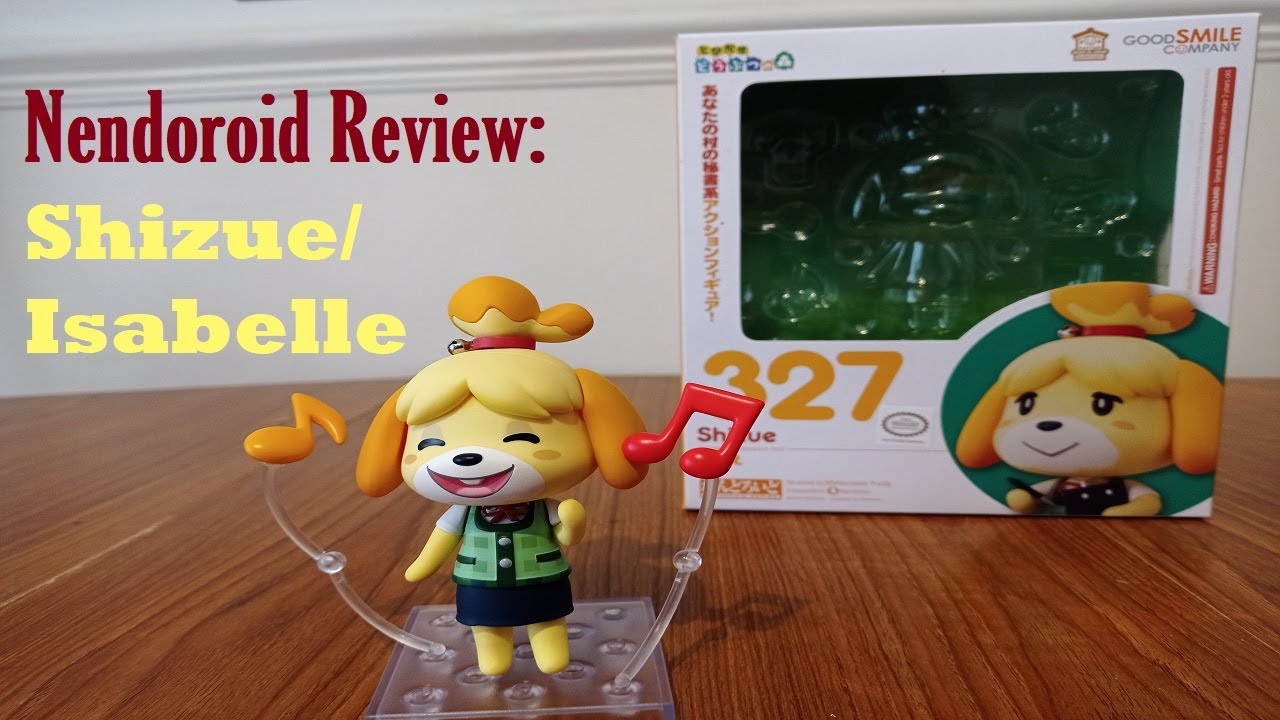 Nendoroid Review: Shizue/Isabelle (327)