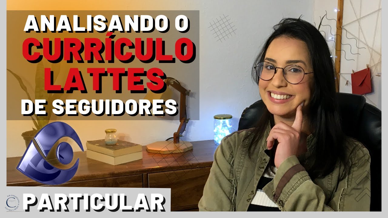ANALISANDO O LATTES DE SEGUIDORES: Residência para seguidora de faculdade particular | ep 13