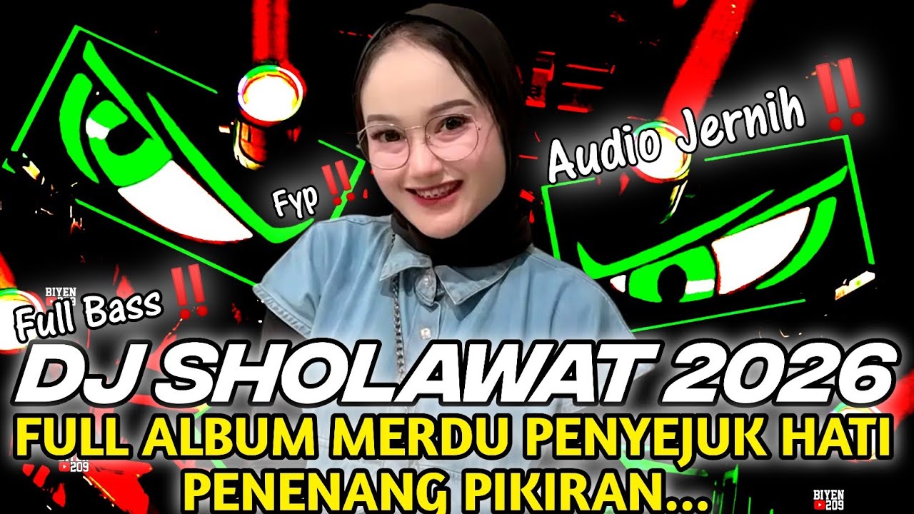 DJ FULL ALBUM - SHOLAWAT TERBARU 2026 - SHOLAWAT MERDU PENYEJUK HATI PENENANG PIKIRAN FULL BASS‼️‼️