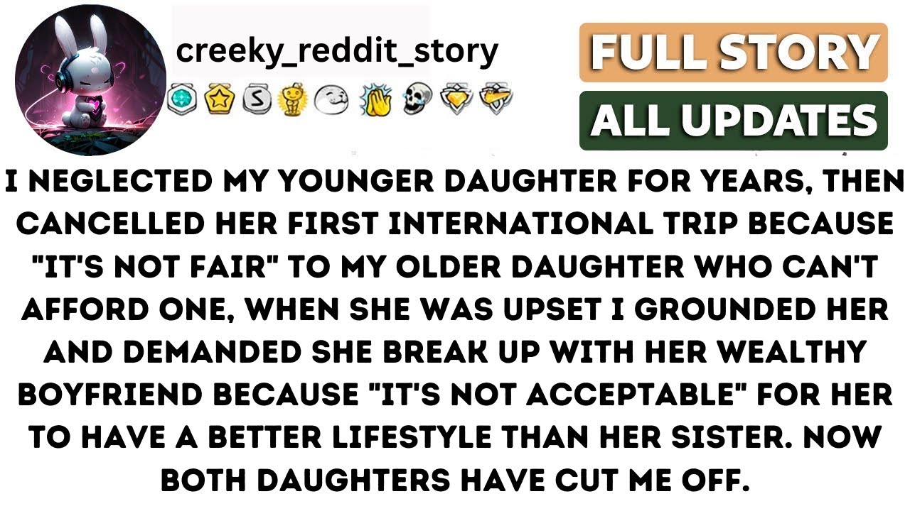 I Neglected My Younger Daughter For Years, Then Cancelled her first international.