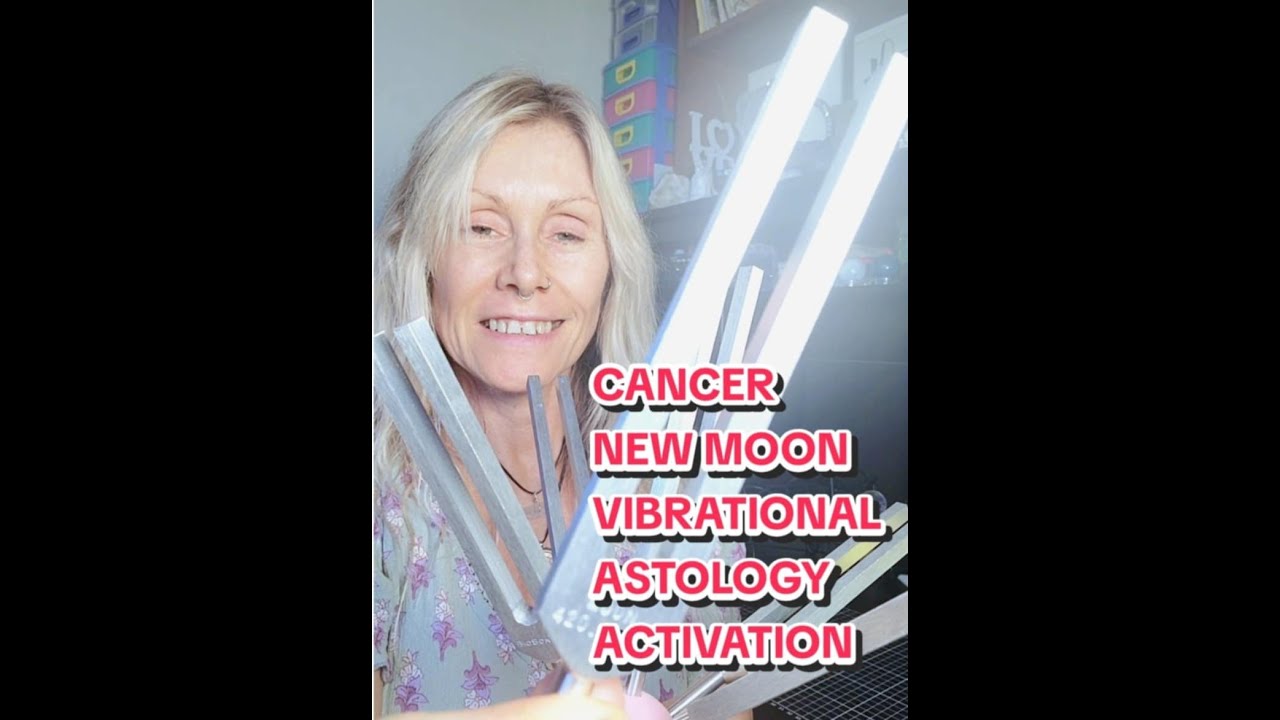 Vibrational Astrology: Cancer New Moon Sound Portal | Deep Healing Activation