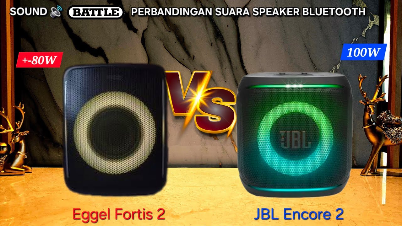 Eggel Fortis 2 vs JBL Partybox Encore 2 - Sound Battle - Perbandingan Suara Speaker Bluetooth Bass