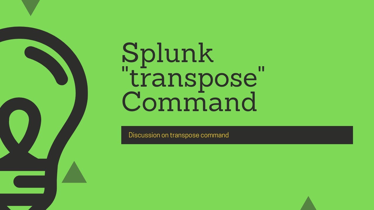 Splunk Commands : Discussion on 