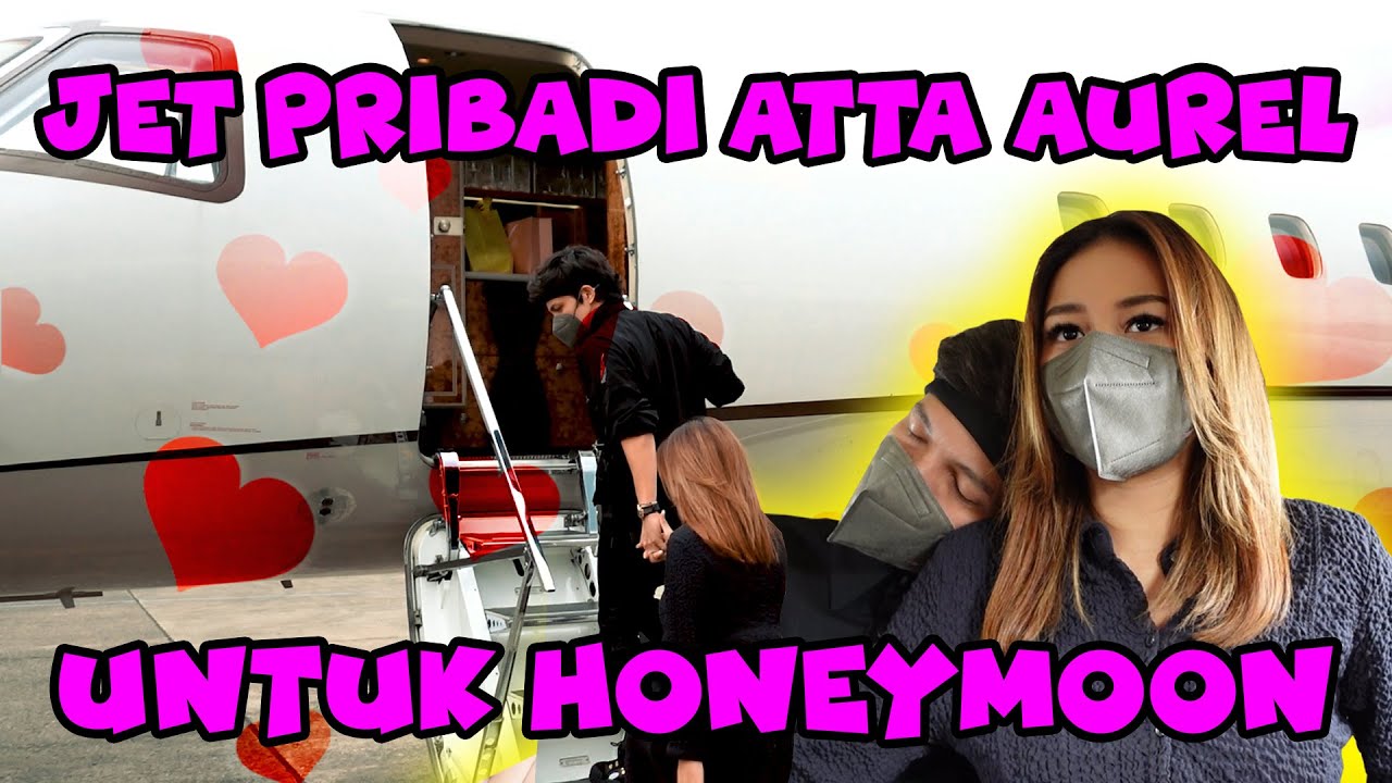 JET PRIBADI ATTA AUREL UNTUK HONEYMOON!!!