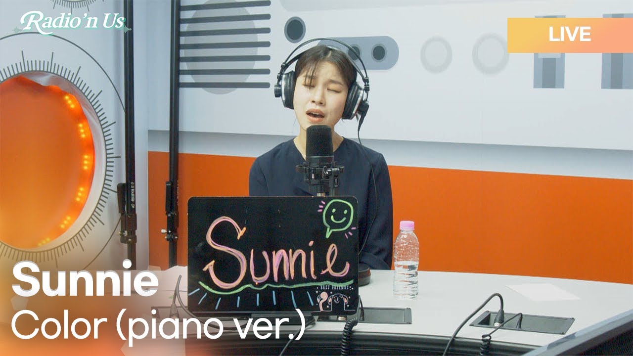Sunnie (경선) - Color (piano ver.) | K-Pop Live Session | Radio&rsquo;n Us