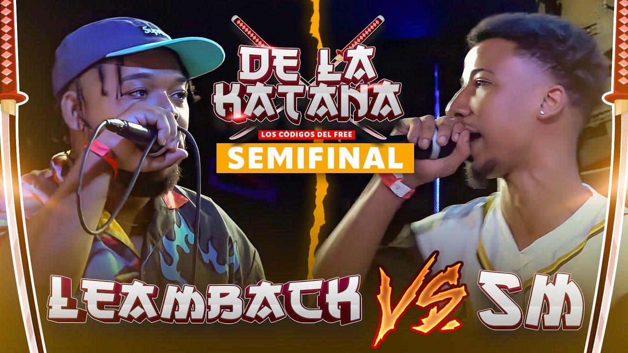 LEAMBACK vs SM | SEMIFINAL | DE LA KATANA CODIGOS DEL FREE
