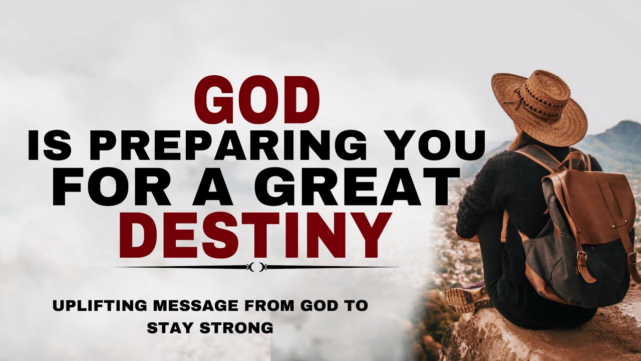 WATCH HOW GOD IS GETTING YOU READY FOR GREAT THINGS IN YOUR LIFE - CHRISTIAN MOTIVATION