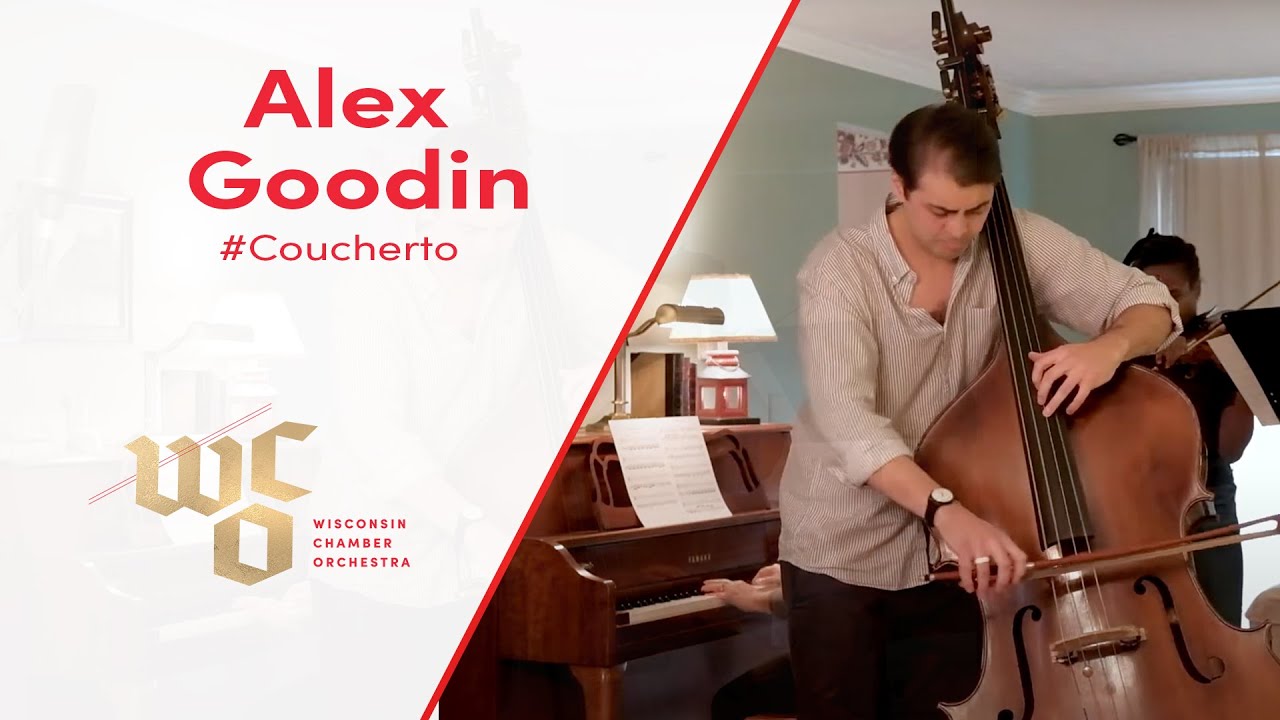 #Coucherto | Alex Goodin - Bass | Wisconsin Chamber Orchestra