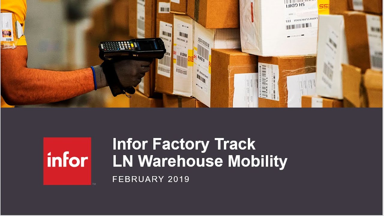 Warehouse Mobility Transactions available in Infor Factory Track for LN