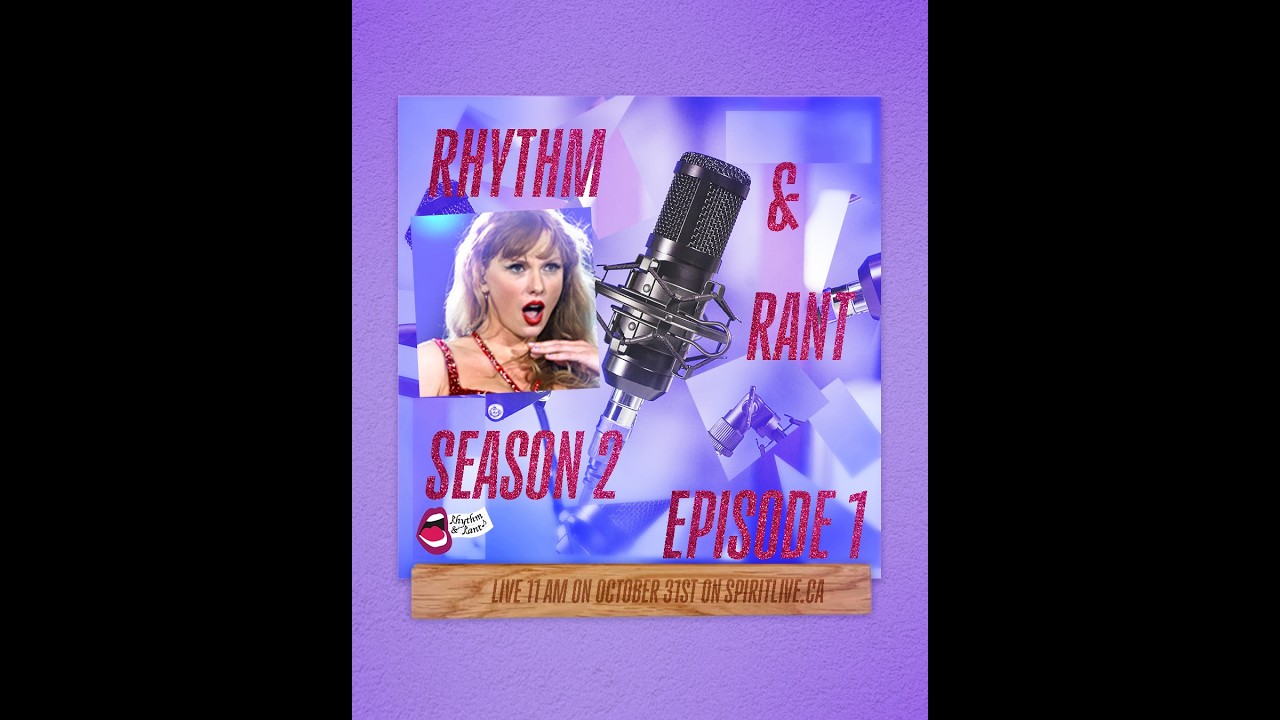 Rhythm & Rant S2 EP 1 | Taylor Swift: The Life of a Showgirl