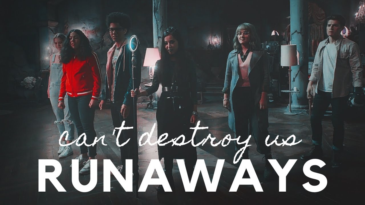 Runaways | can't destroy us
