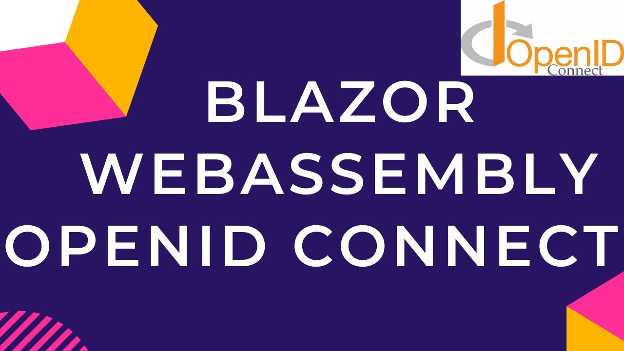 Blazor WebAssembly OpenID Connect