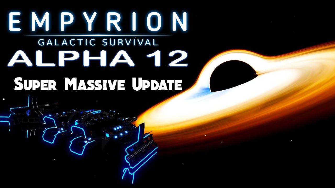 Вышла 12-я альфа-версия, и это самое масштабное обновление за всю историю! | Empyrion Galactic Su...