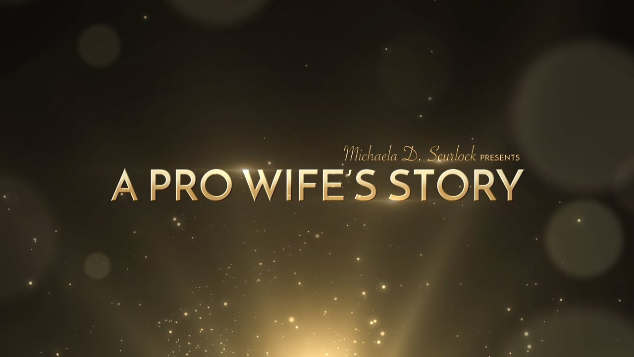 A PRO WIFE'S STORY - featuring Jasmin Salley. Hosted by Michaela Scurlock.