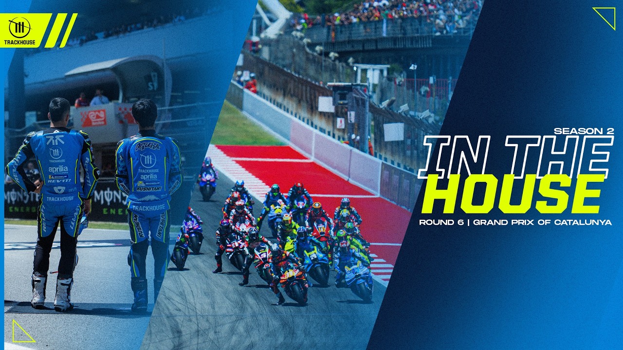 In The House S02 | Round 6 - Grand Prix of Catalunya