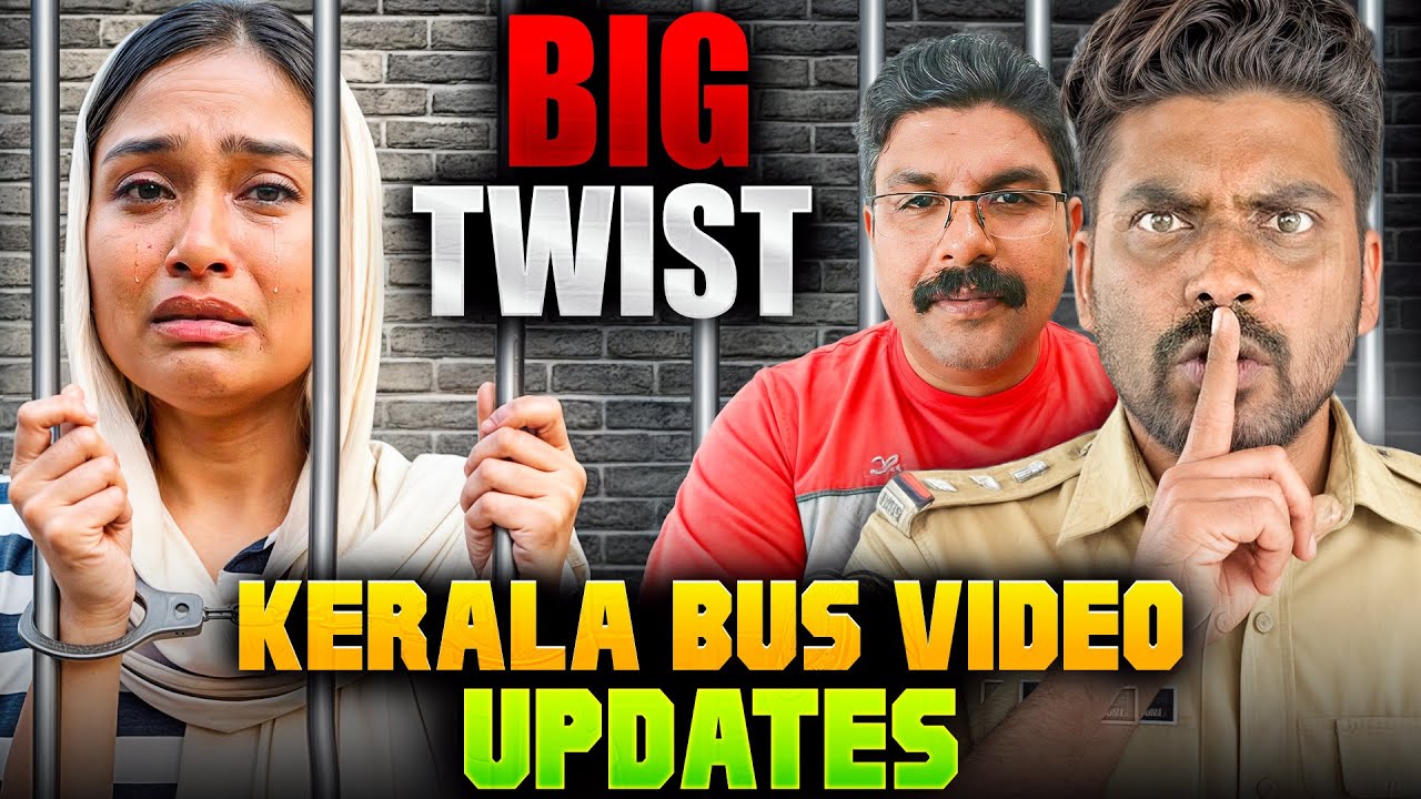 🚨🚨BIG TWIST In Kerala Bus Viral Video Case | Kranthi Vlogger