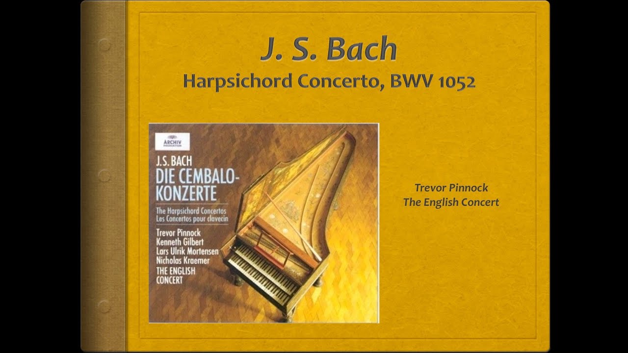 Bach, Harpsichord Concerto in d, BWV 1052 - Video Score - Trevor Pinnock