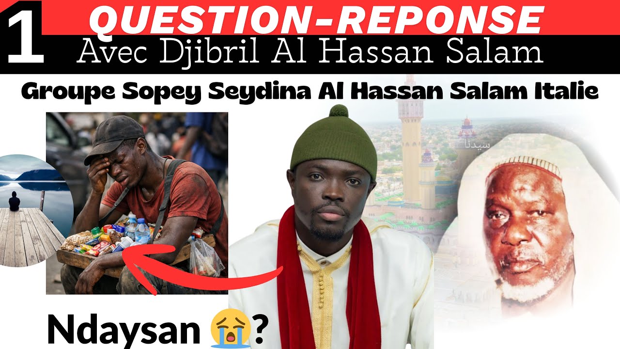 🚨Question/Réponse avec Djibril Al Hassan Salam (Dahira Italie 🇮🇹)