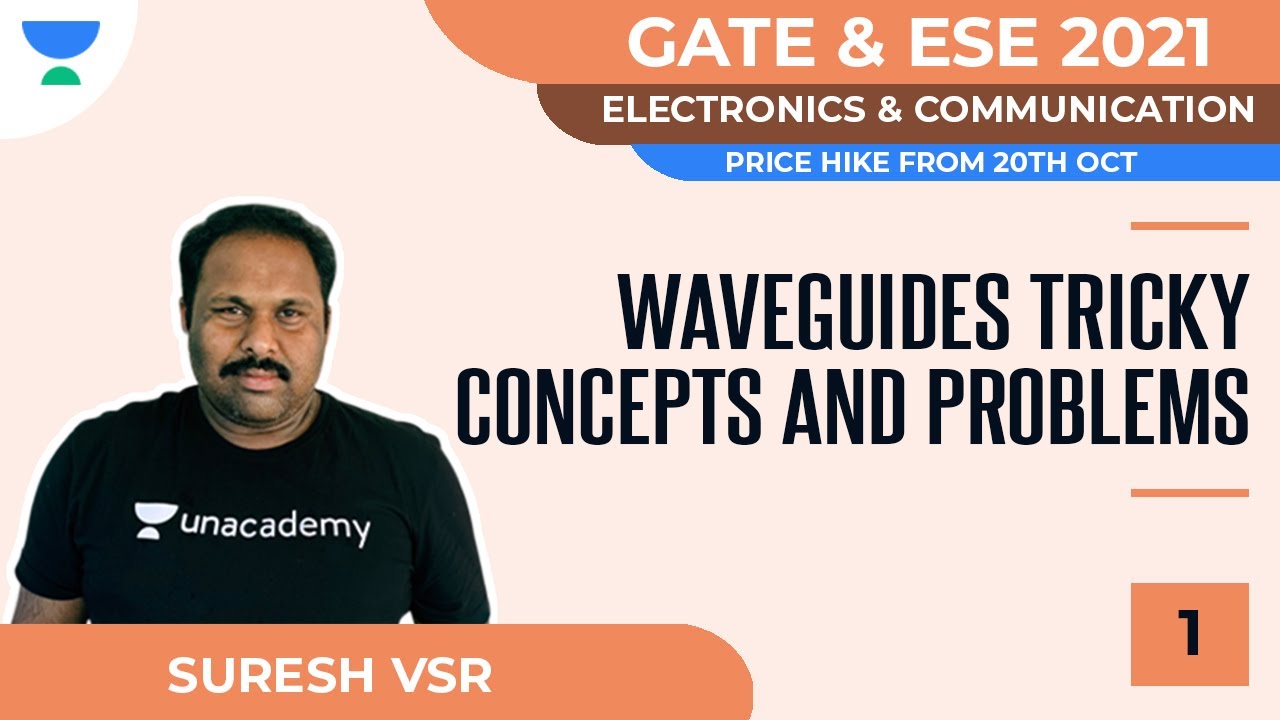Waveguides - Tricky Concepts and Problems-1 | ECE | GATE 2021 | ESE 2021 | Suresh VSR
