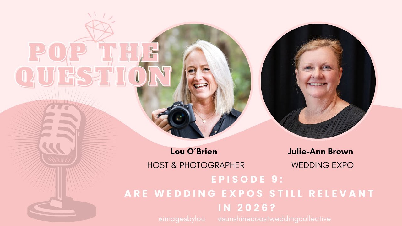 Are Wedding Expos Still Relevant in 2026? with Julie-Ann Brown from Sunshine Coast Wedding Showcase