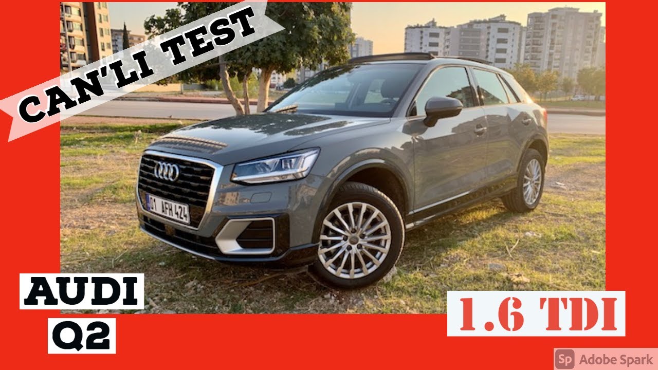 Audi Q2 1.6 TDI Dizel Otomatik TEST