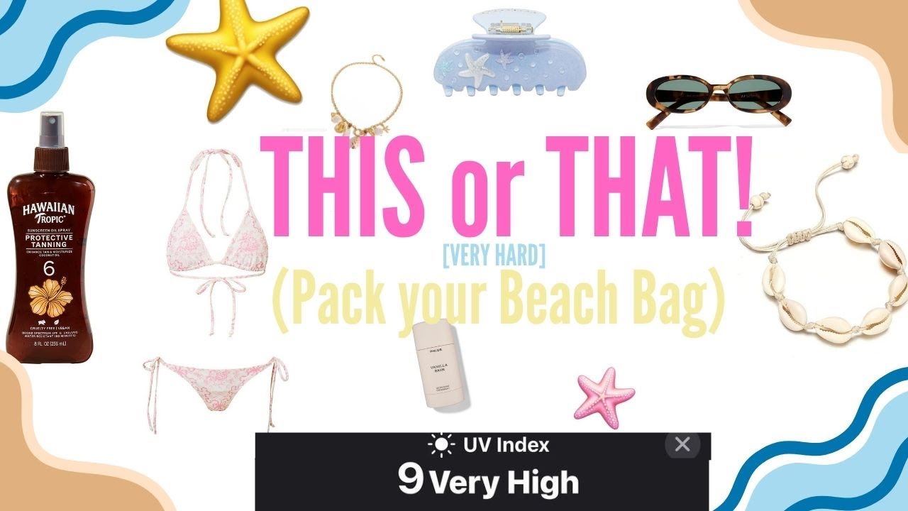 THIS or THAT! (Beach Edition) 👙☀️🏖️