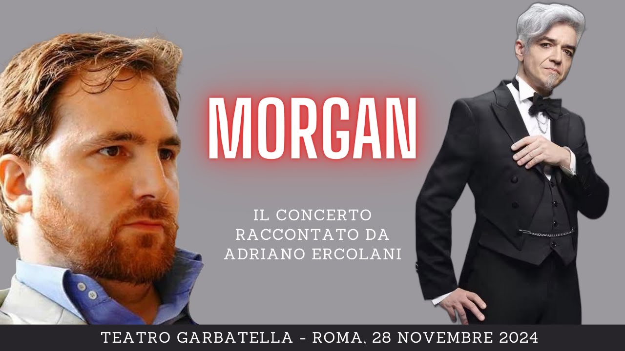 Morgan: il concerto al Teatro Garbatella di Roma raccontato da Adriano Ercolani