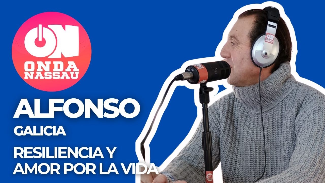 ALFONSO GALICIA I ONDA NASSAU I ENTREVISTA