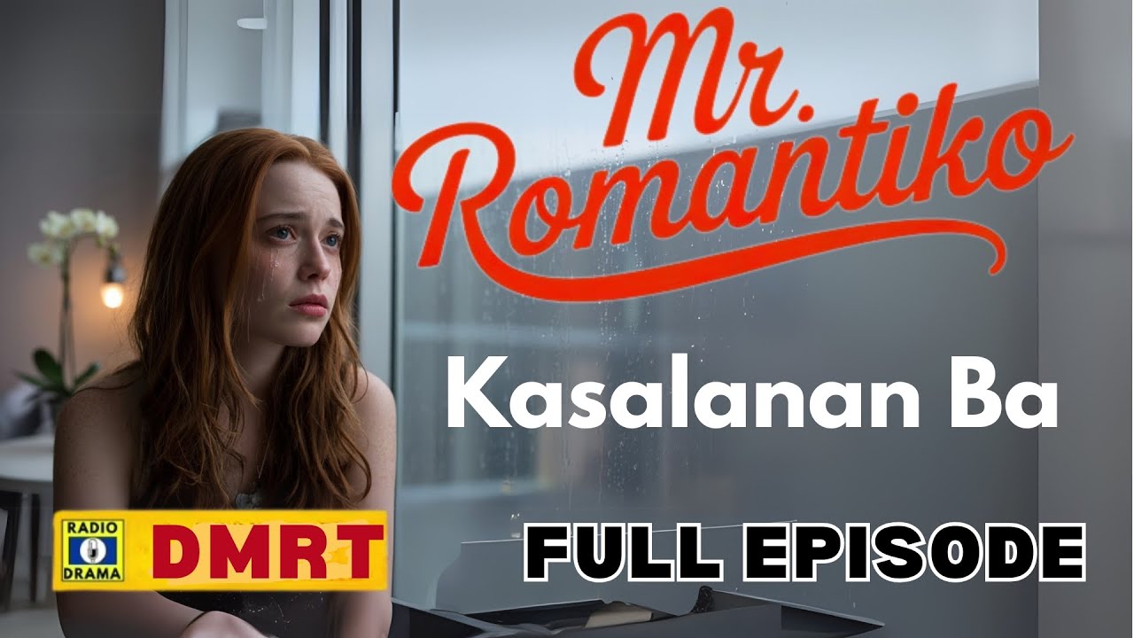 Kasalanan Ba | Mr Romantiko 2025 Full Episode | Dear Mr. Romantiko