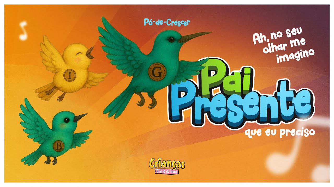 Crian&ccedil;as Diante do Trono & Ana Paula Valad&atilde;o - Pai Presente