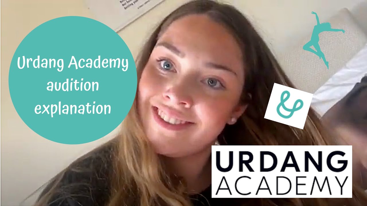 Urdang Academy audition day experience 2019/2020