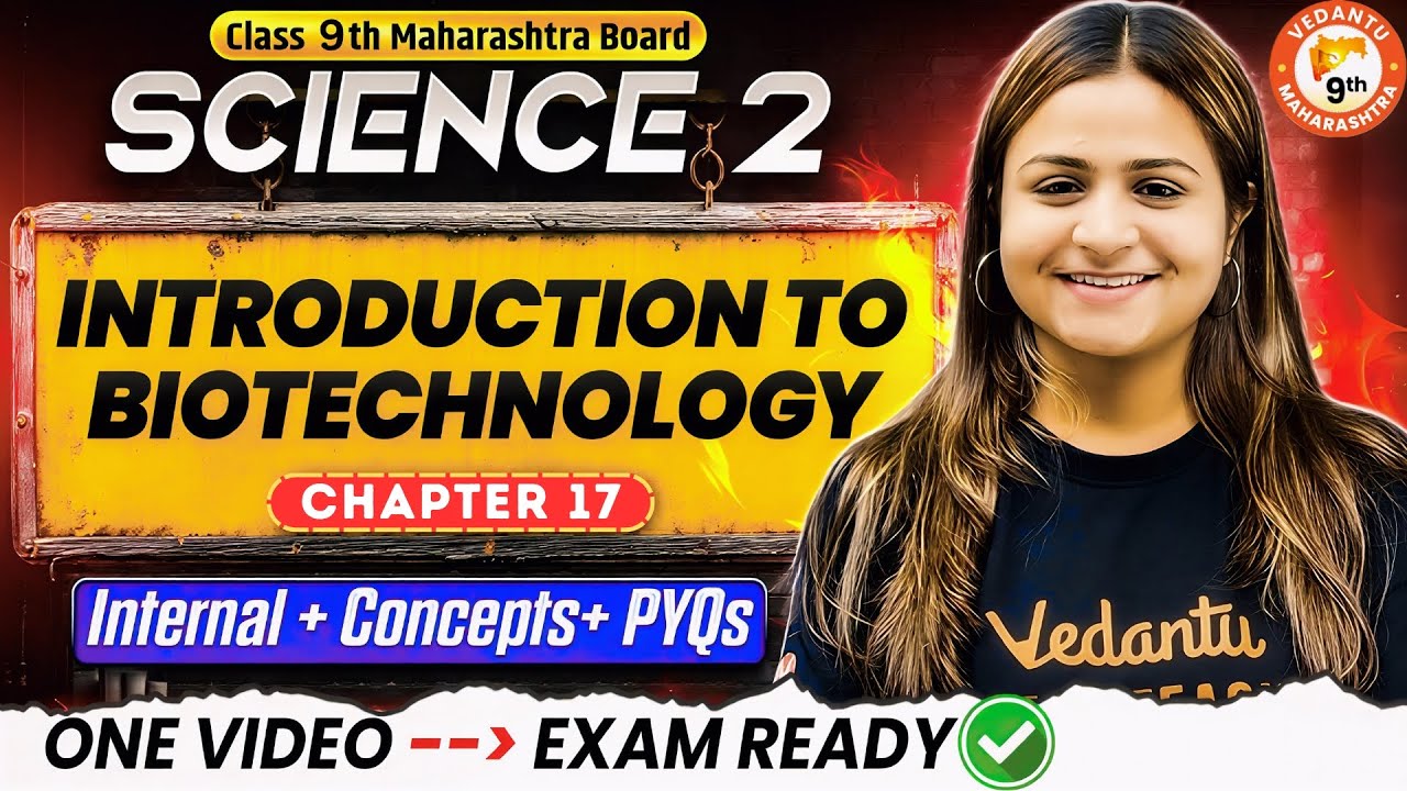 Introduction to Biotechnology Class 9 One Shot | Science 2 Chapter 17 Class 9 MH Board | Krushi Mam
