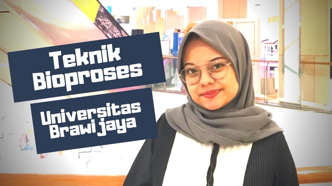 Pengalaman Desy Kuliah di Teknik Bioproses Universitas Brawijaya