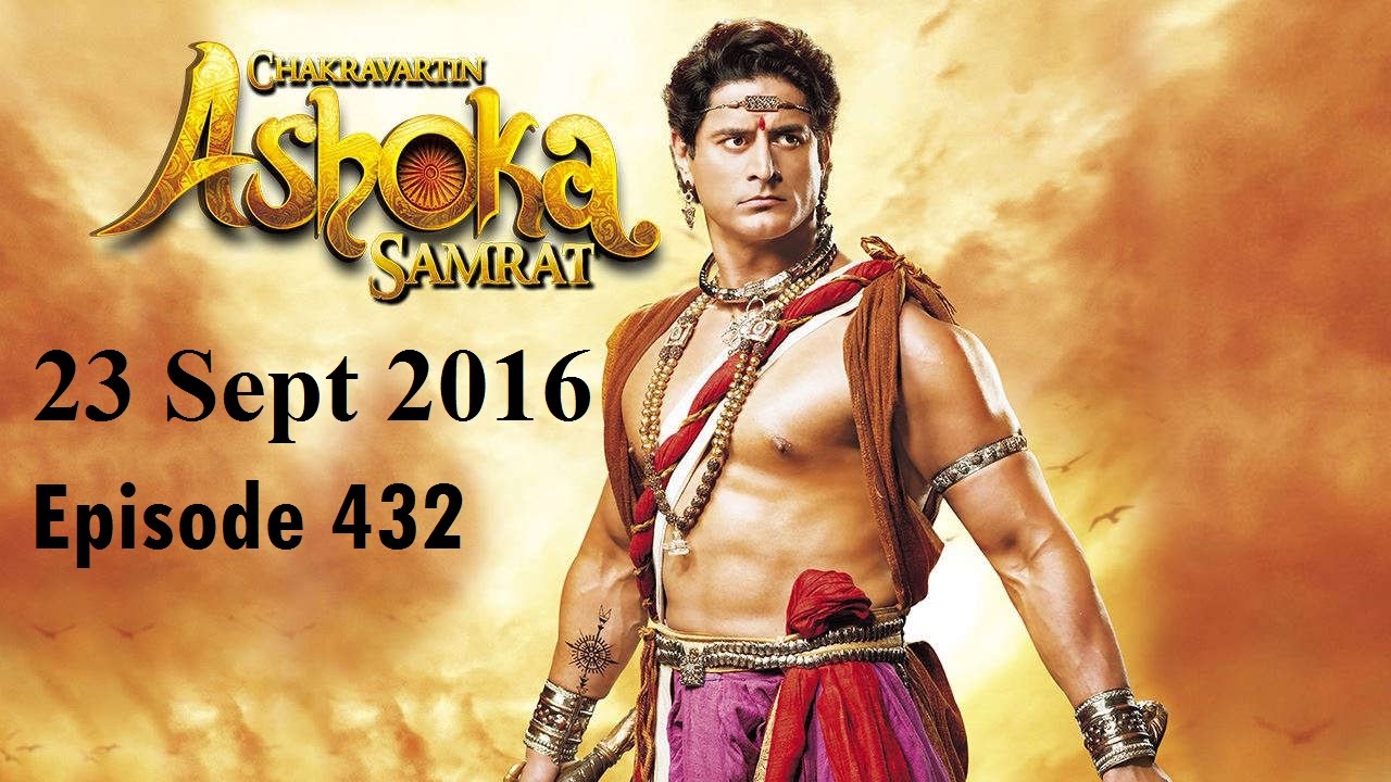 Ashoka Samrat  Episode 432  23 September 2016