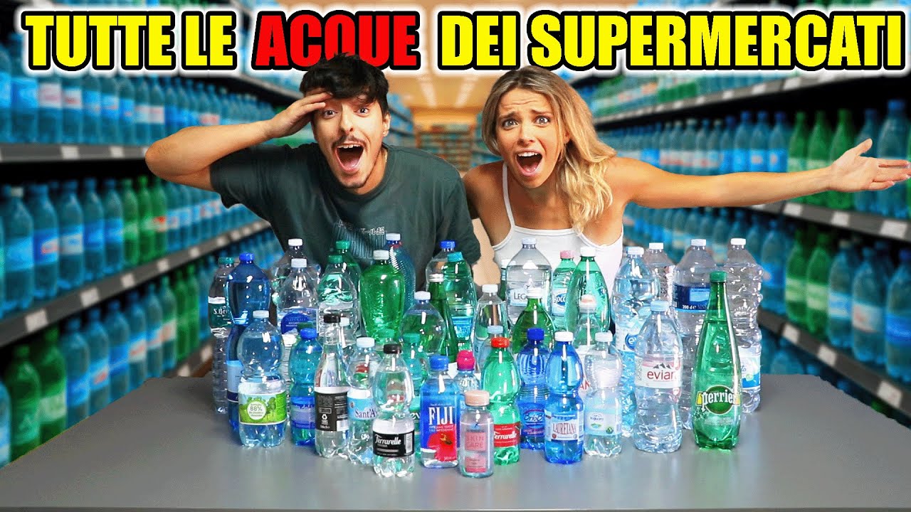 PROVIAMO TUTTE LE ACQUE DI TUTTI I SUPERMERCATI! *NON CI CREDIAMO ANCORA*